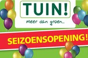 Seizoensopening Tuincentrum Tuin!